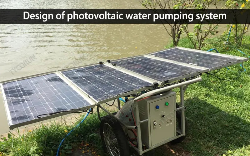 Design of photovoltaic water pumping system