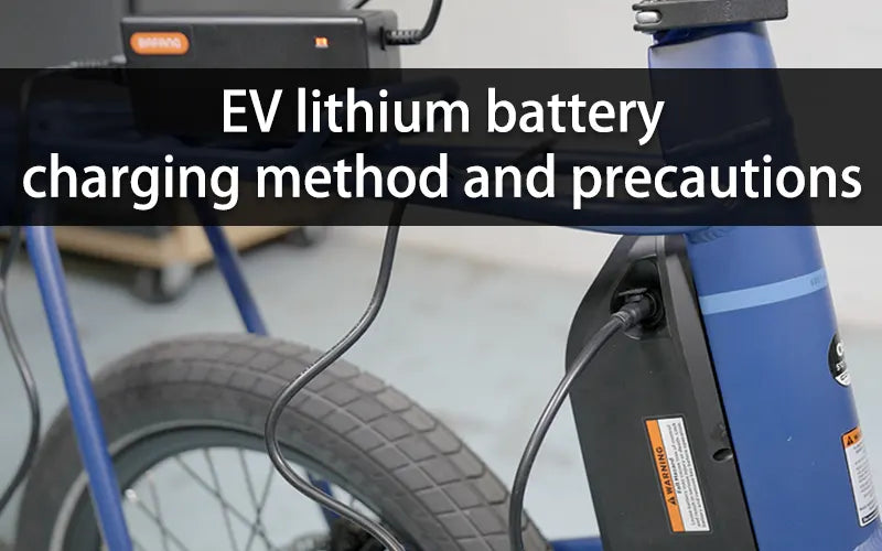 EV lithium battery charging method and precautions