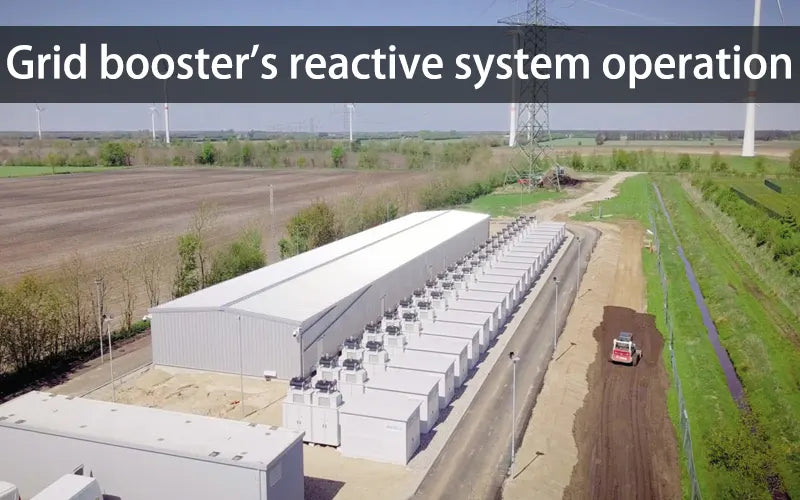 Grid booster's reactive system operation