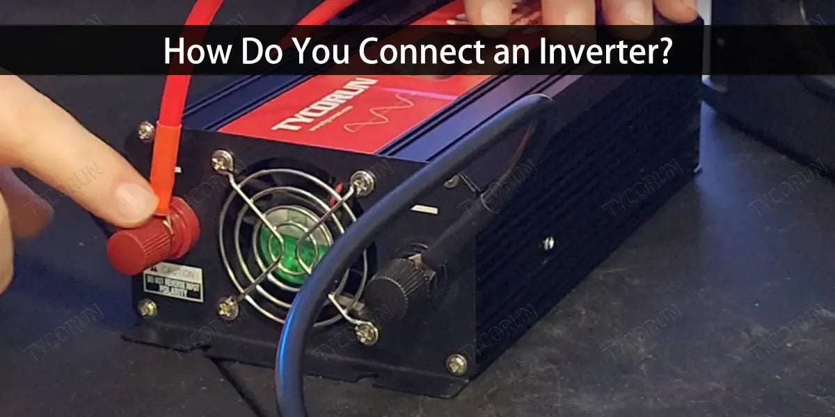 How-Do-You-Connect-an-Inverter