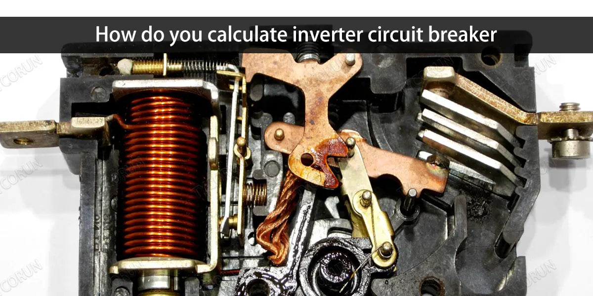 How do you calculate inverter circuit breaker