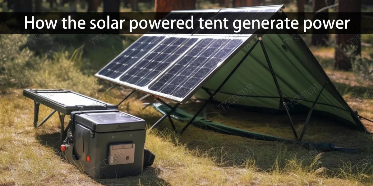 How the solar powered tent generate power