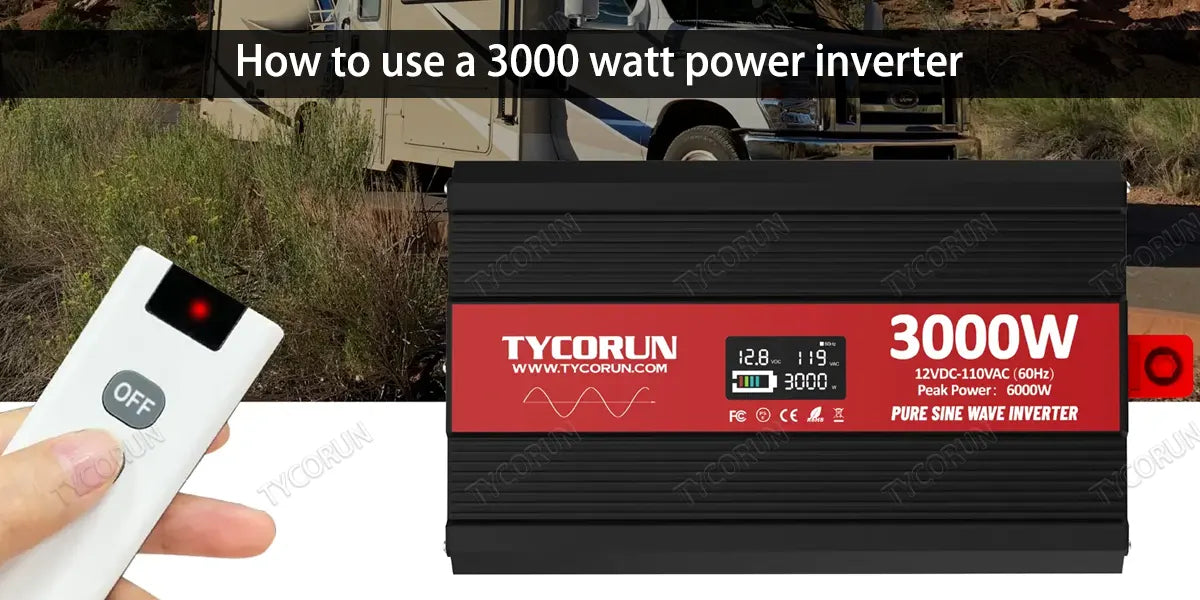 How to use a 3000 watt power inverter