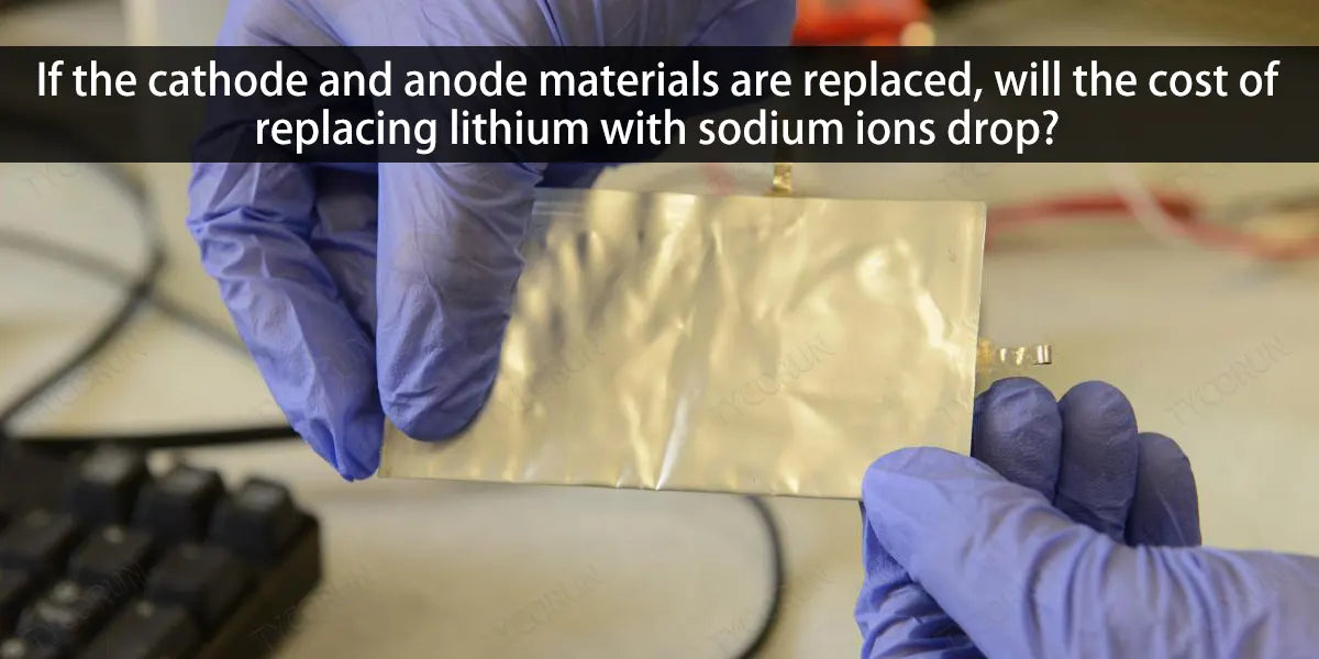 If-the-cathode-and-anode-materials-are-replaced,-will-the-cost-of-replacing-lithium-with-sodium-ions-drop