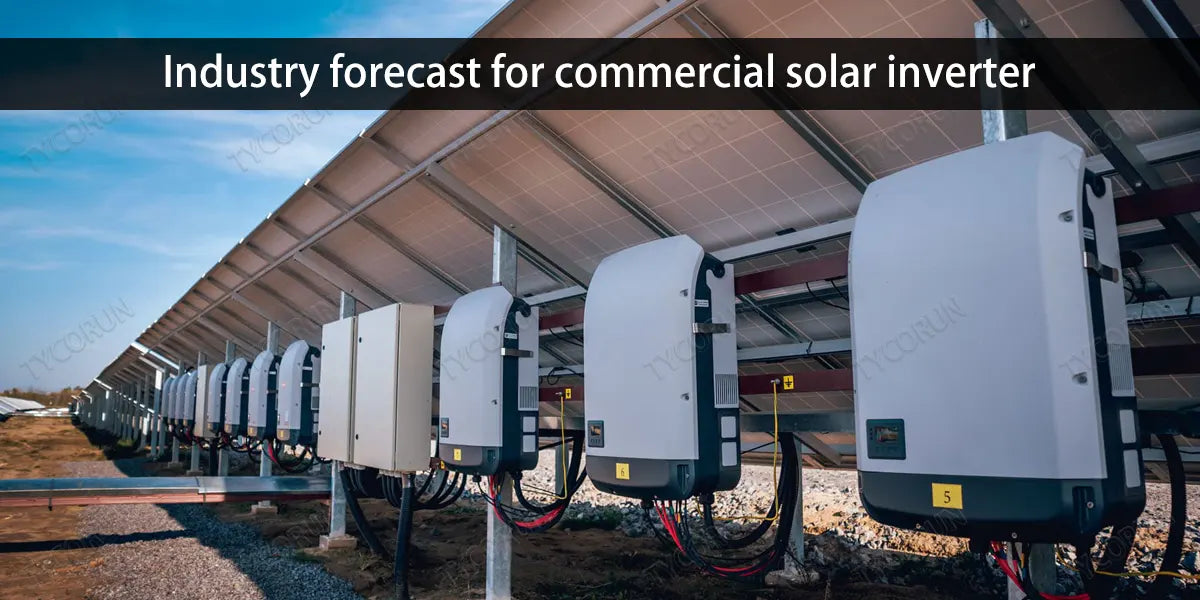 Industry forecast for commercial solar inverter