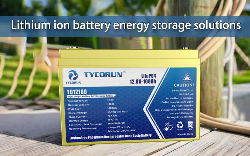 Lithium ion battery energy storage solutions