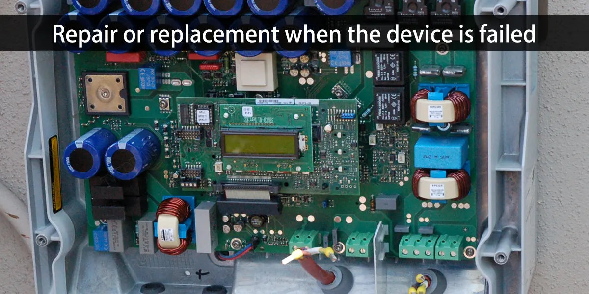 Repair or replacement when the device is failed