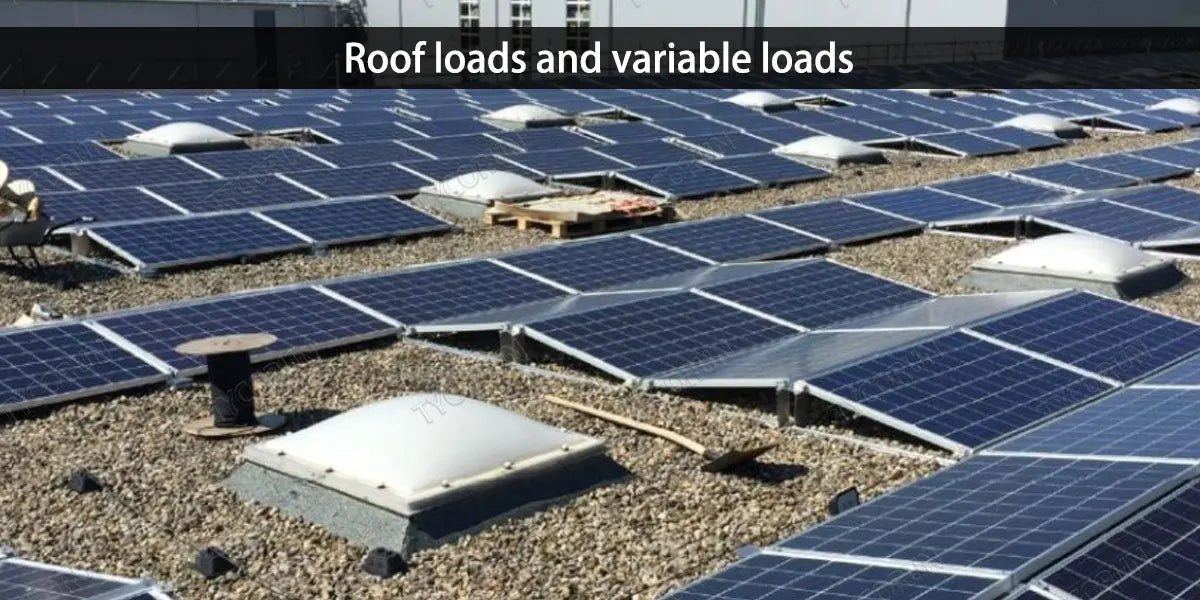 Roof loads and variable loads