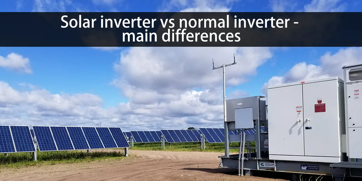 Solar-inverter-vs-normal-inverter-main-differences