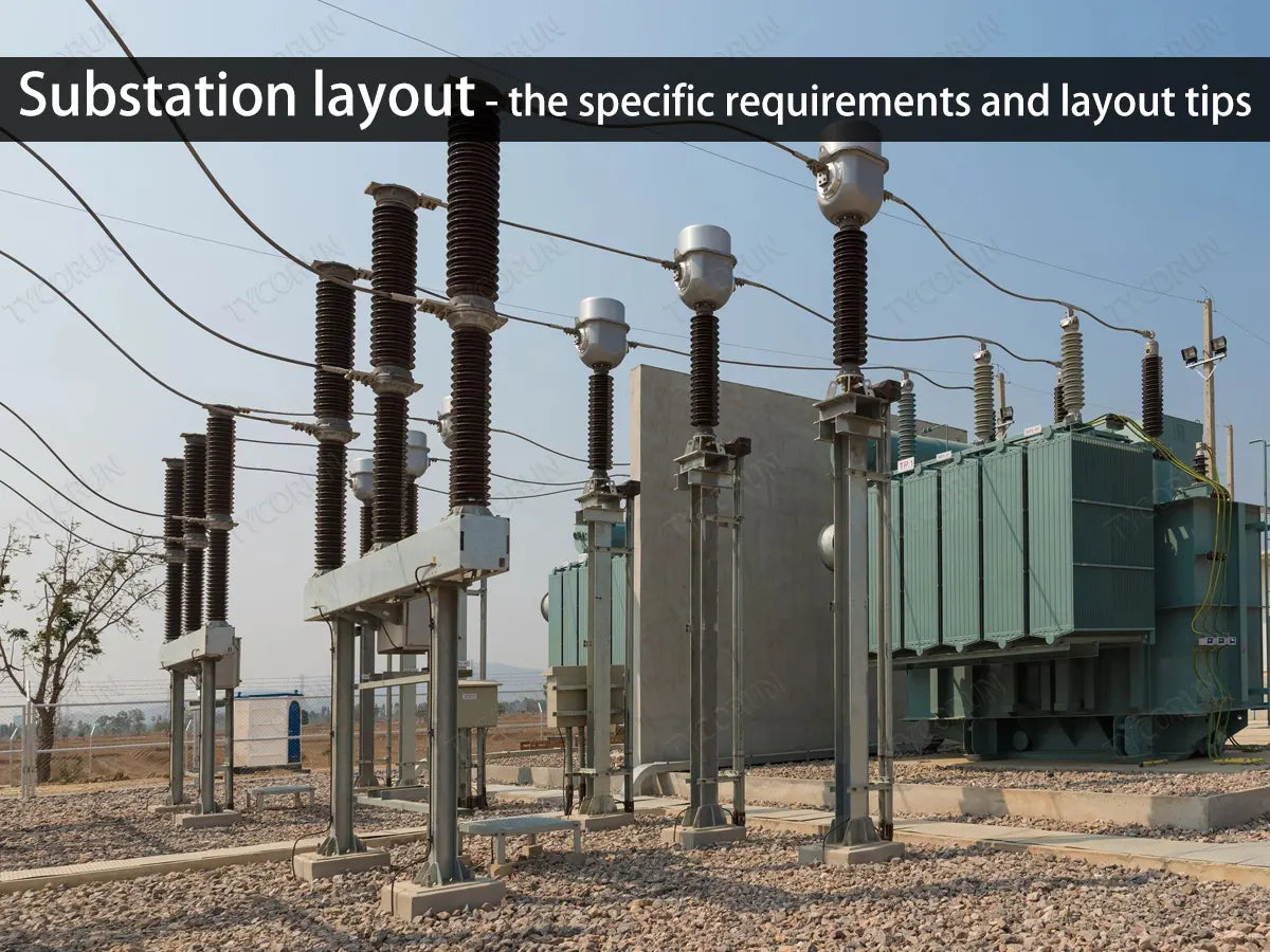 Substation-layout-the-specific-requirements-and-layout-tips