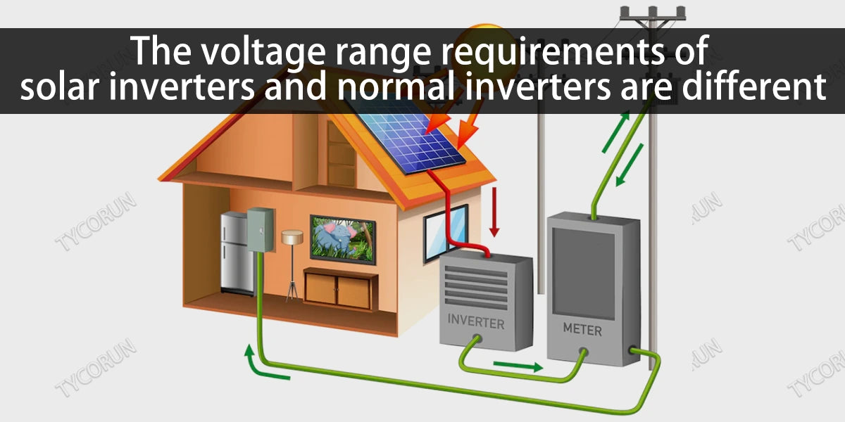 The-voltage-range-requirements-of-solar-inverters-and-normal-inverters-are-different