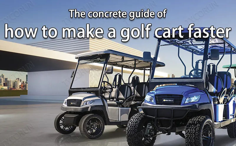 The concrete guide of how to make a golf cart faster