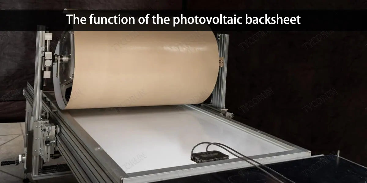 The function of the photovoltaic backsheet