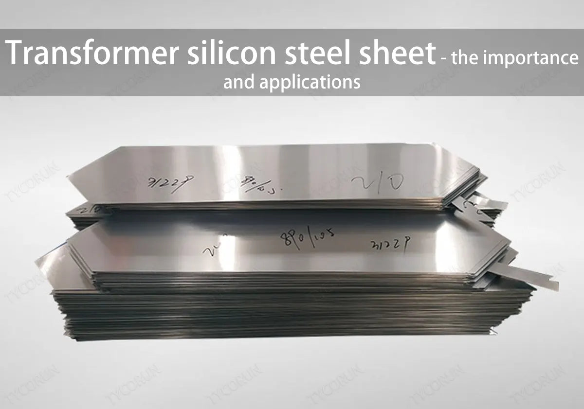 Transformer-silicon-steel-sheet---the-importance-and-applications