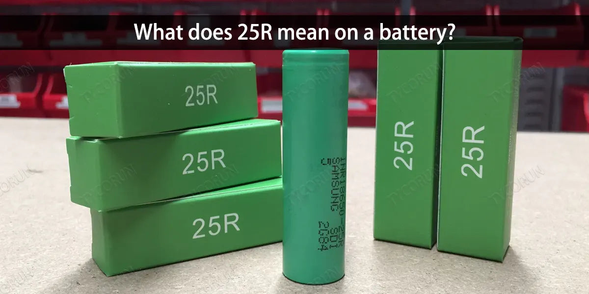 What-does-25R-mean-on-a-battery