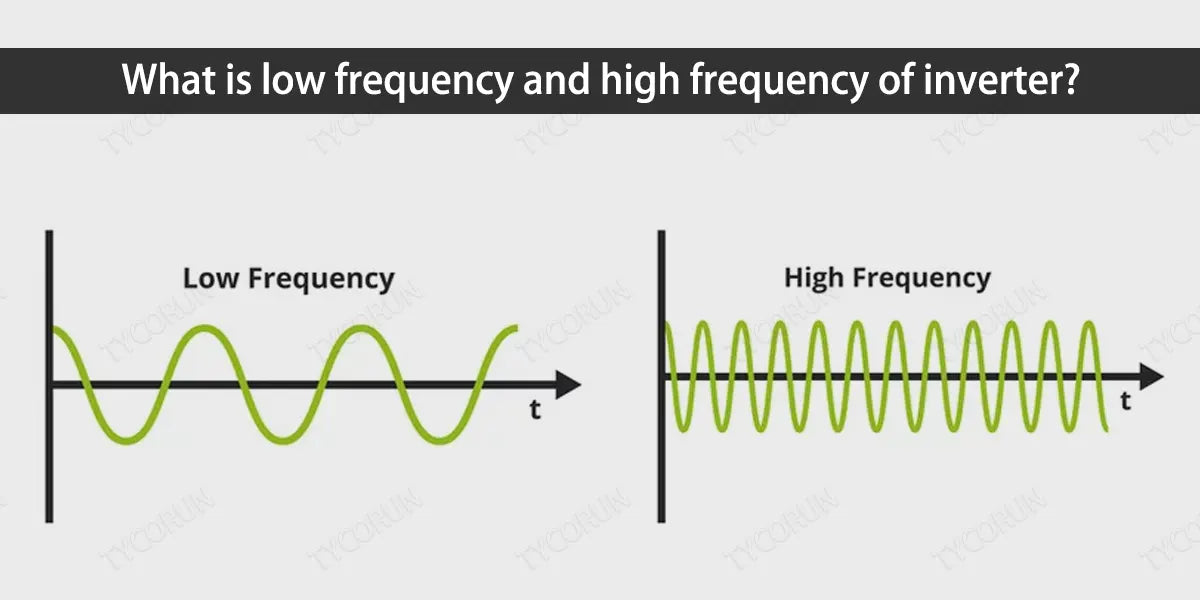 What-is-low-frequency-and-high-frequency-of-inverter