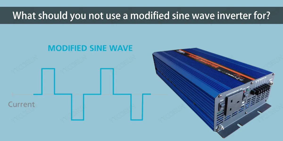 What-should-you-not-use-a-modified-sine-wave-inverter-for
