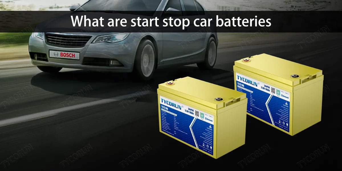 What are start stop car batteries