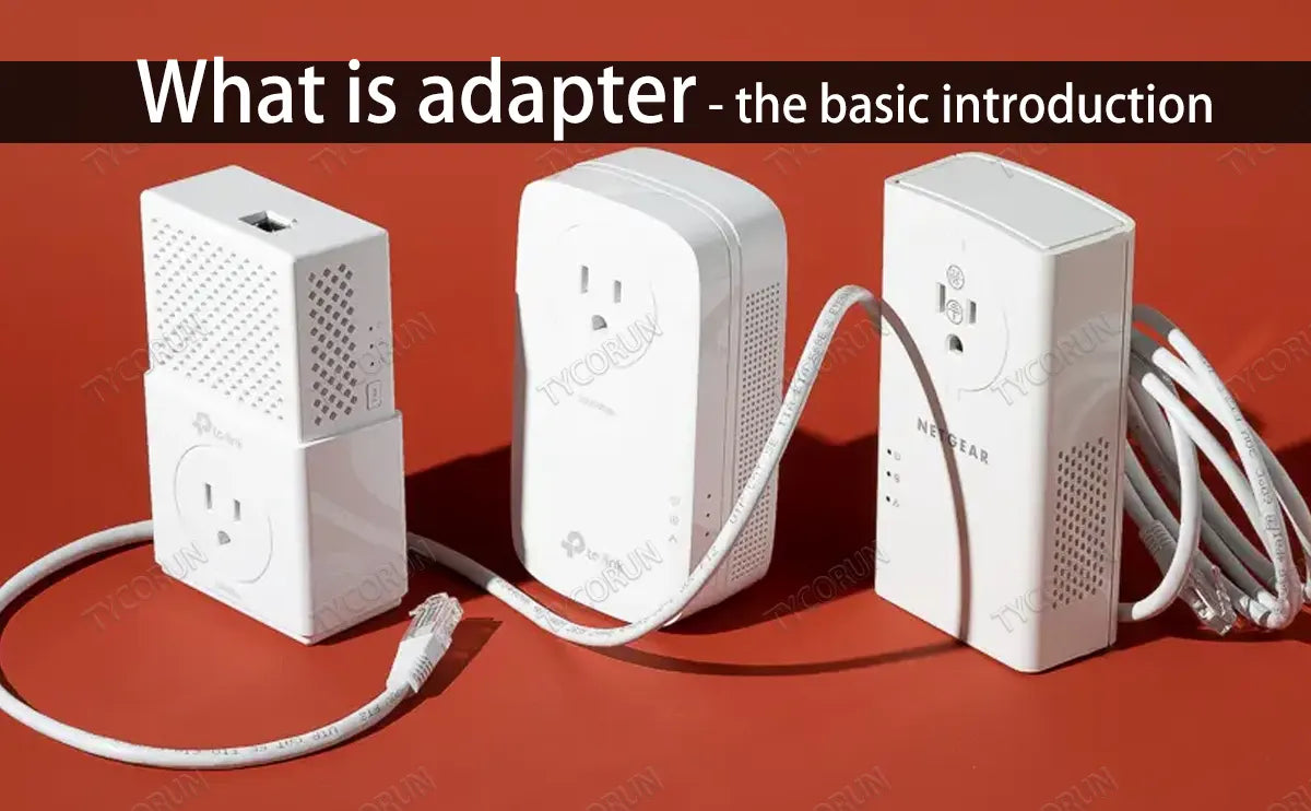 What is adapter - the basic introduction