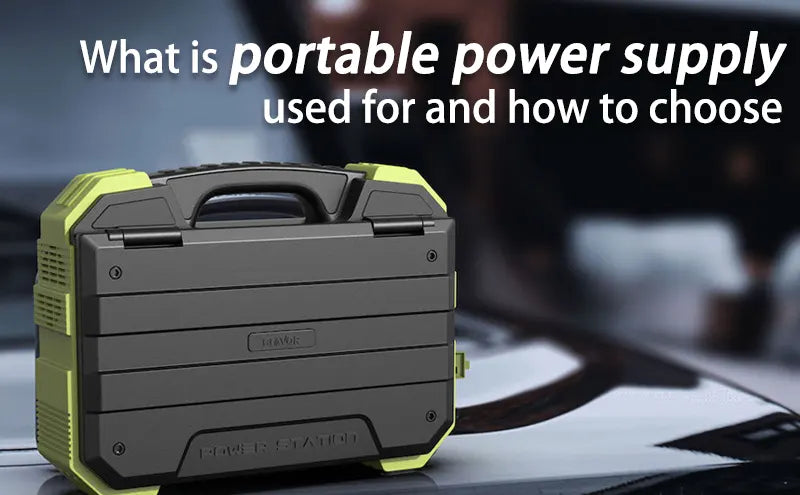 What is portable power supply used for and how to choose