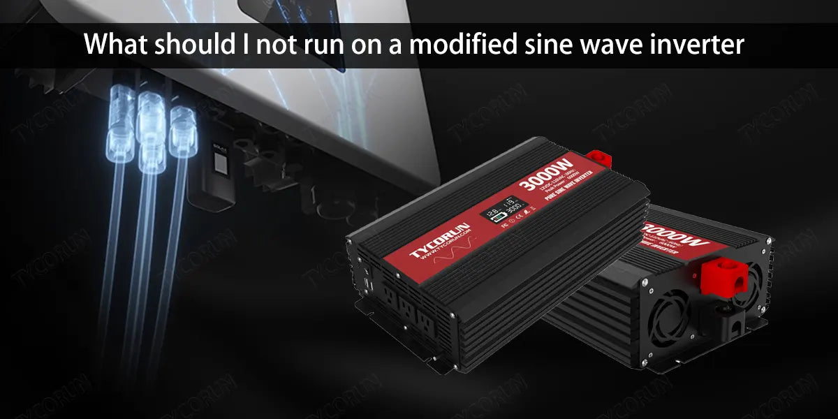 What should I not run on a modified sine wave inverter