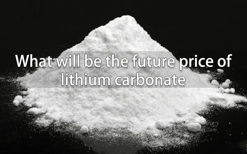 What will be the future price of lithium carbonate