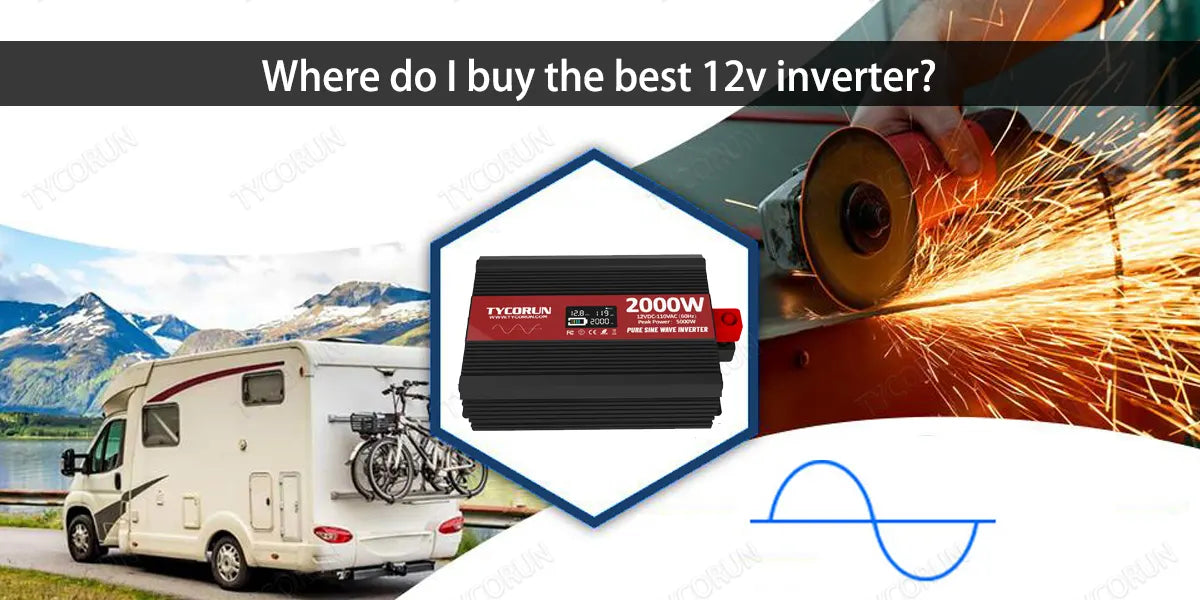 Where-do-I-buy-the-best-12v-inverter