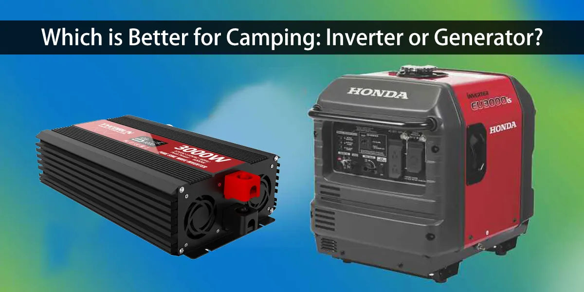 Which-is-Better-for-Camping-Inverter-or-Generator