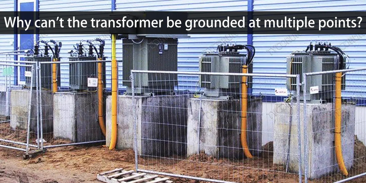 Why-can't-the-transformer-be-grounded-at-multiple-points