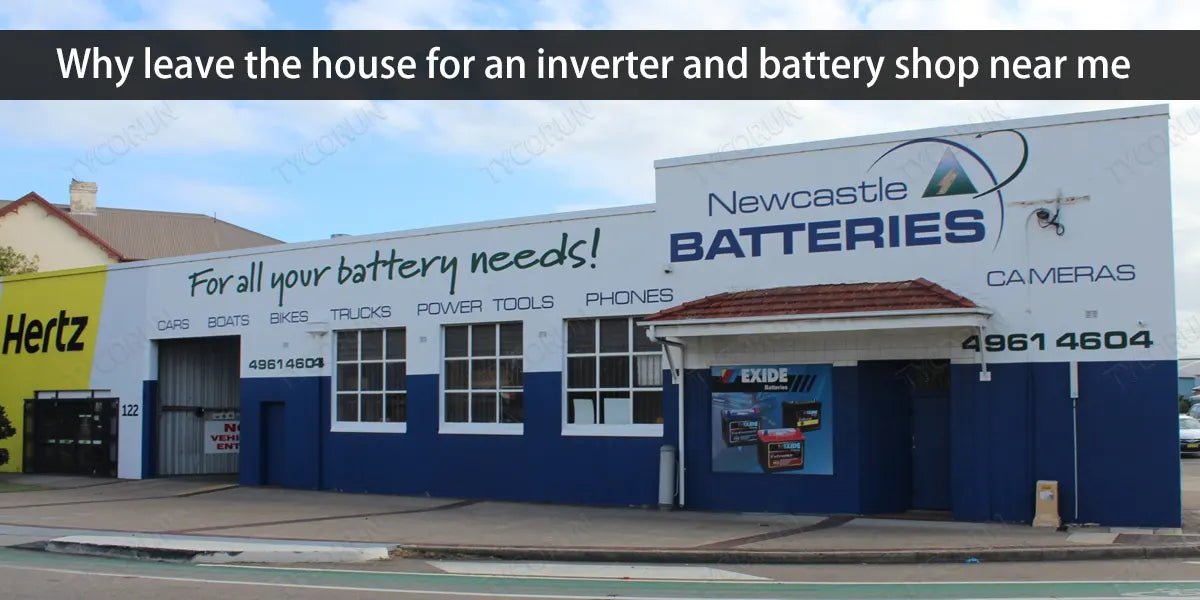 Why leave the house for an inverter and battery shop near me