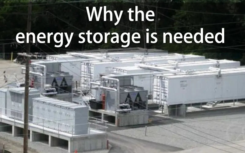 Why the energy storage is needed