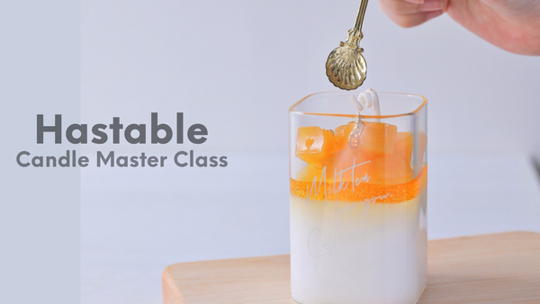Hastable Candle Master Class