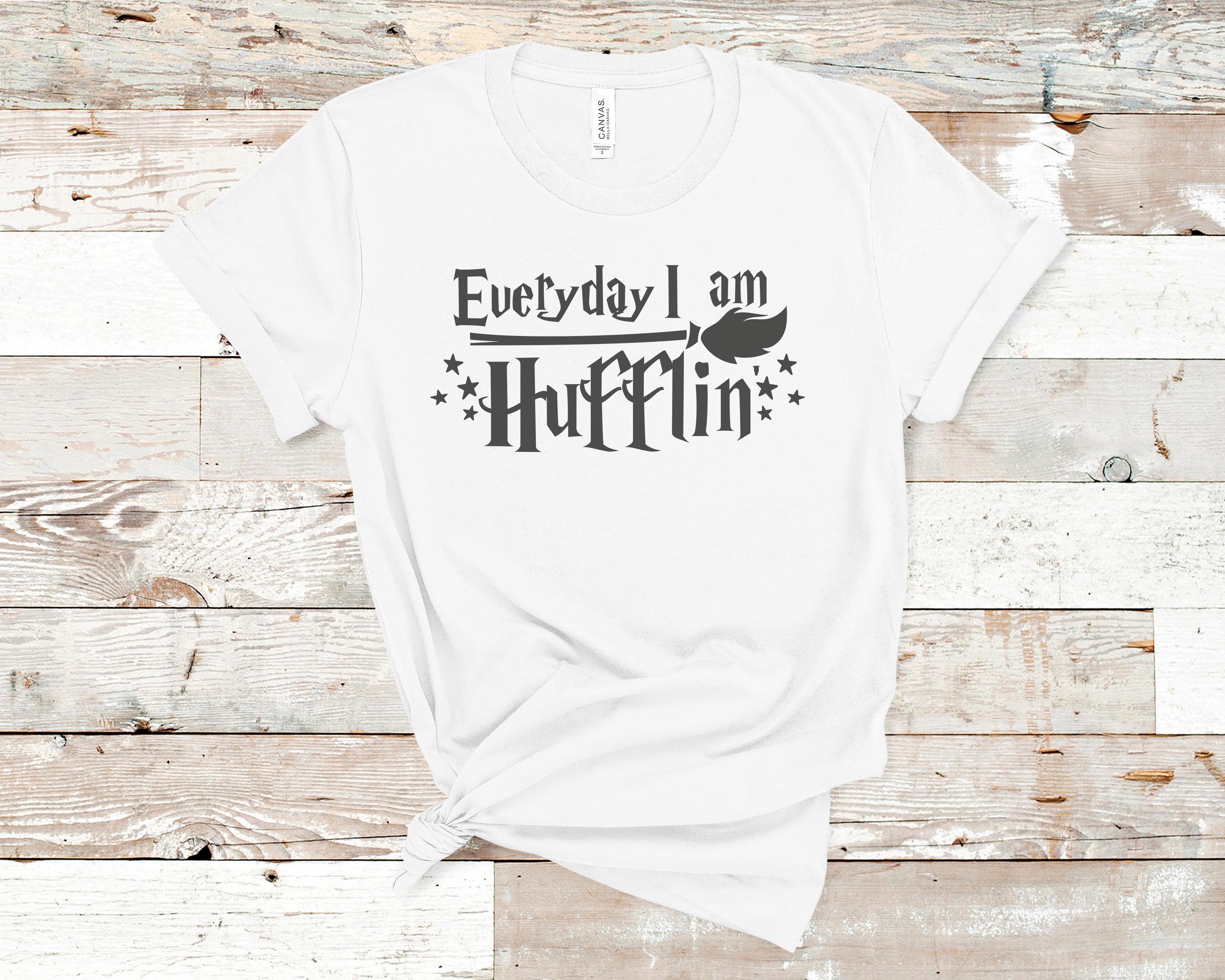 Everyday I'm Hufflin' | Harry Potter T-shirt Designs, Potter Shirts ...