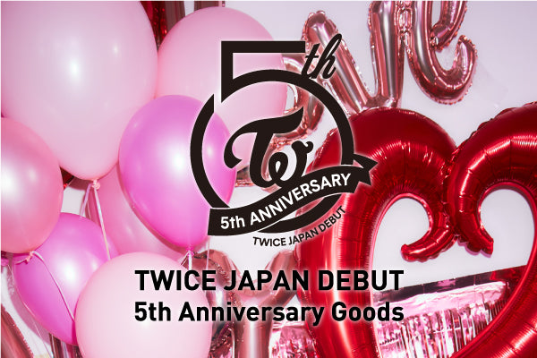 TWICE　JAPAN　DEBUT　5th　Anniversar