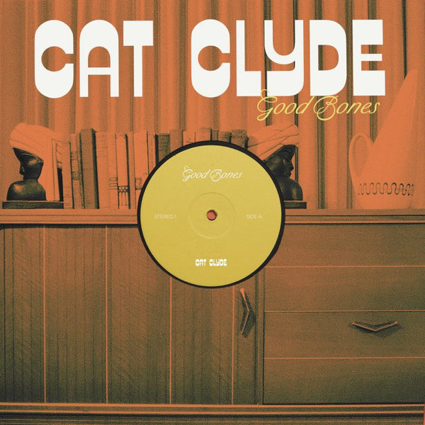 Cat Clyde - Good Bones