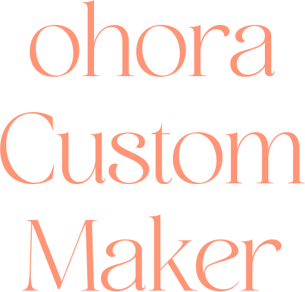 ohora Custom Maker