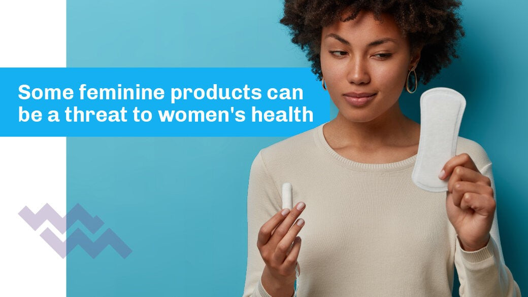 Are There Toxic Chemicals in Your Feminine Hygiene Products