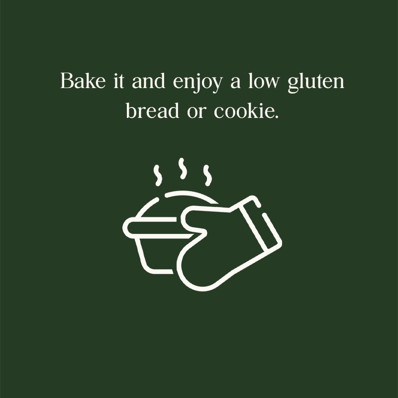 Bake and enjoy a low gluten bread or cookie.