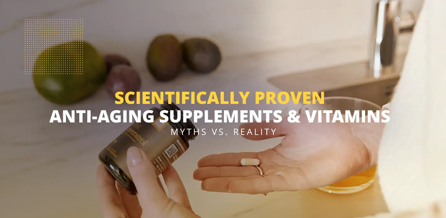 Scientifically proven anti aging supplements, the truth behind supplements