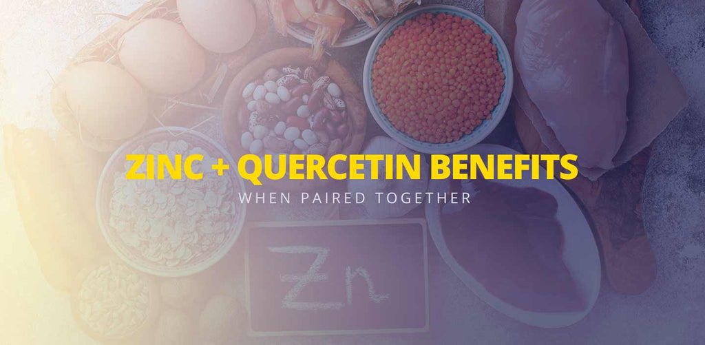 Zinc + Quercetin Benefits when paired together