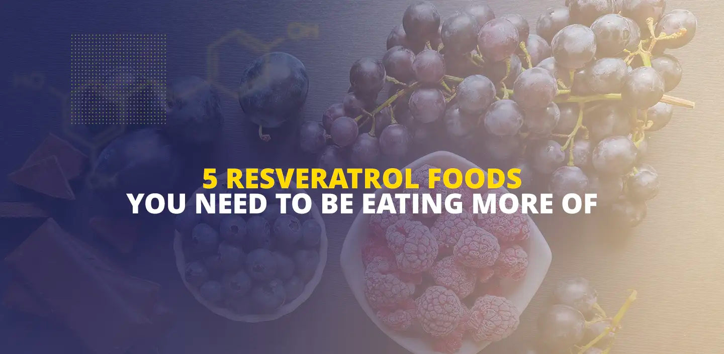 5 resveratrol foods you need to be taking more of