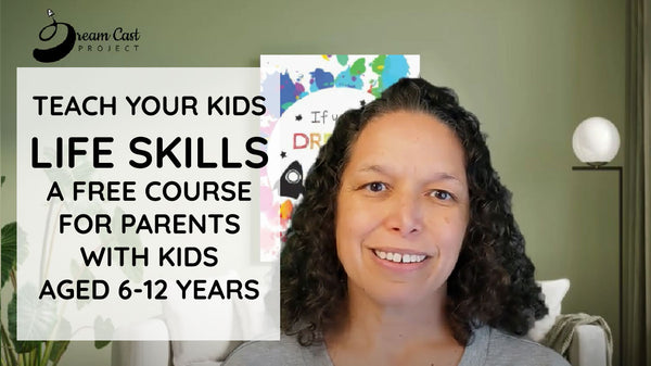 Start our free online Course: Life skills for kids course - Click Here