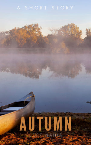 Cover of "Autumn" by Jeff Nania with a scene of foggy northern lake with a canoe on the shore