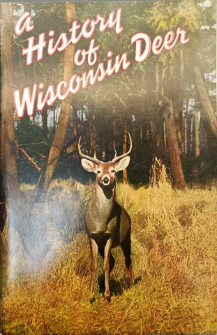 Cover of a booklet "History of Wisconsin Deer" with a whitetail dear drawing