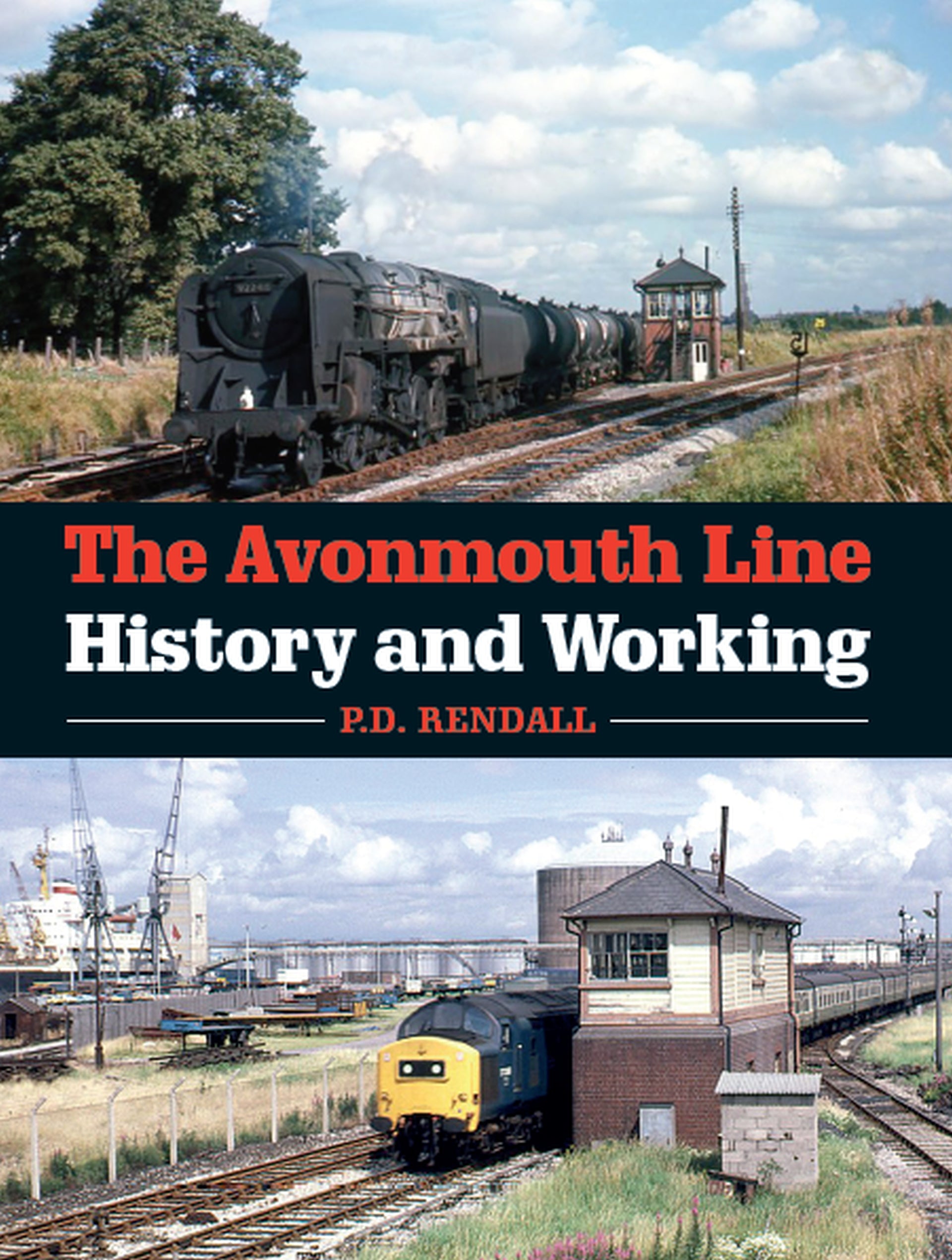 The Avonmouth Line - The Crowood Press