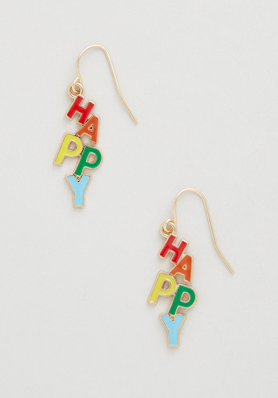 Because I'm Happy Dangle Earrings