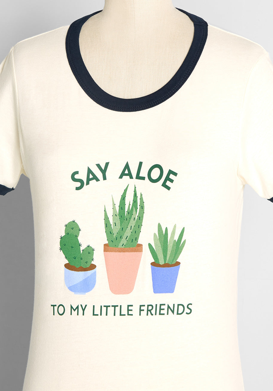 Say 'Aloe' To My Little Friends Graphic Ringer Tee