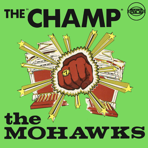 the mohawks the champ organ