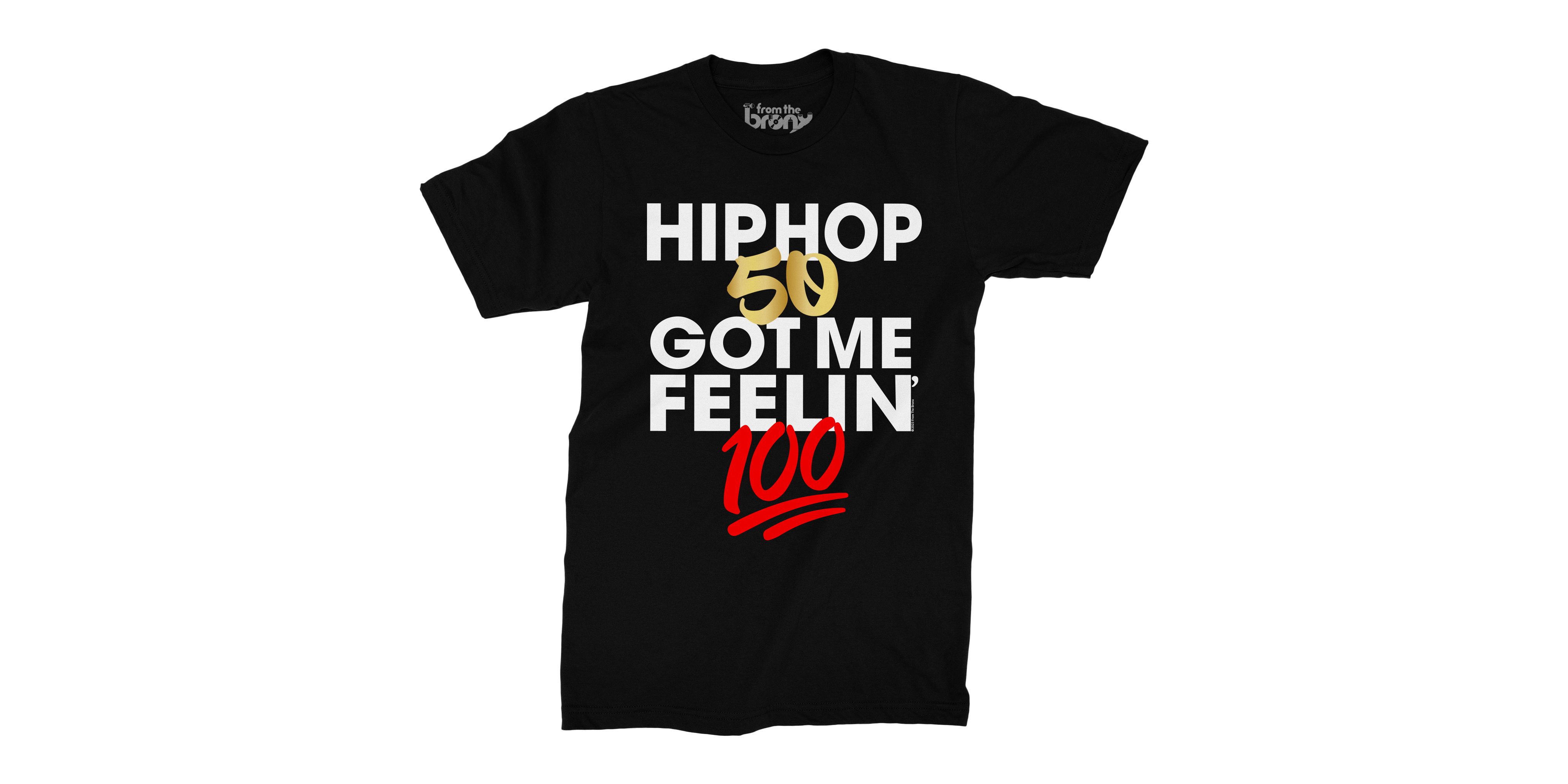 Hip Hop 50 Got Me Feelin' 100 T-Shirt
