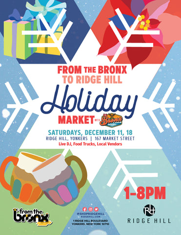 From The Bronx to Ridge Hill Holiday Market Flyer